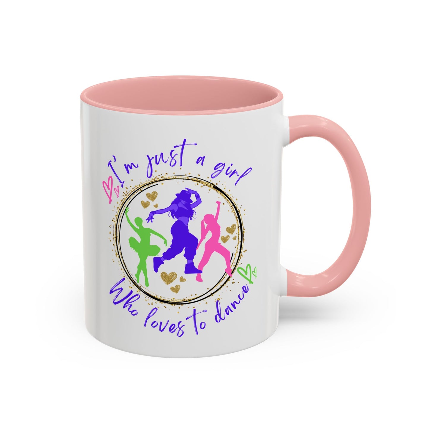 Accent Coffee Mug (11, 15oz) I'm Just a Girl Who Loves to Dance" Ceramic Mug - aburgessandco.com