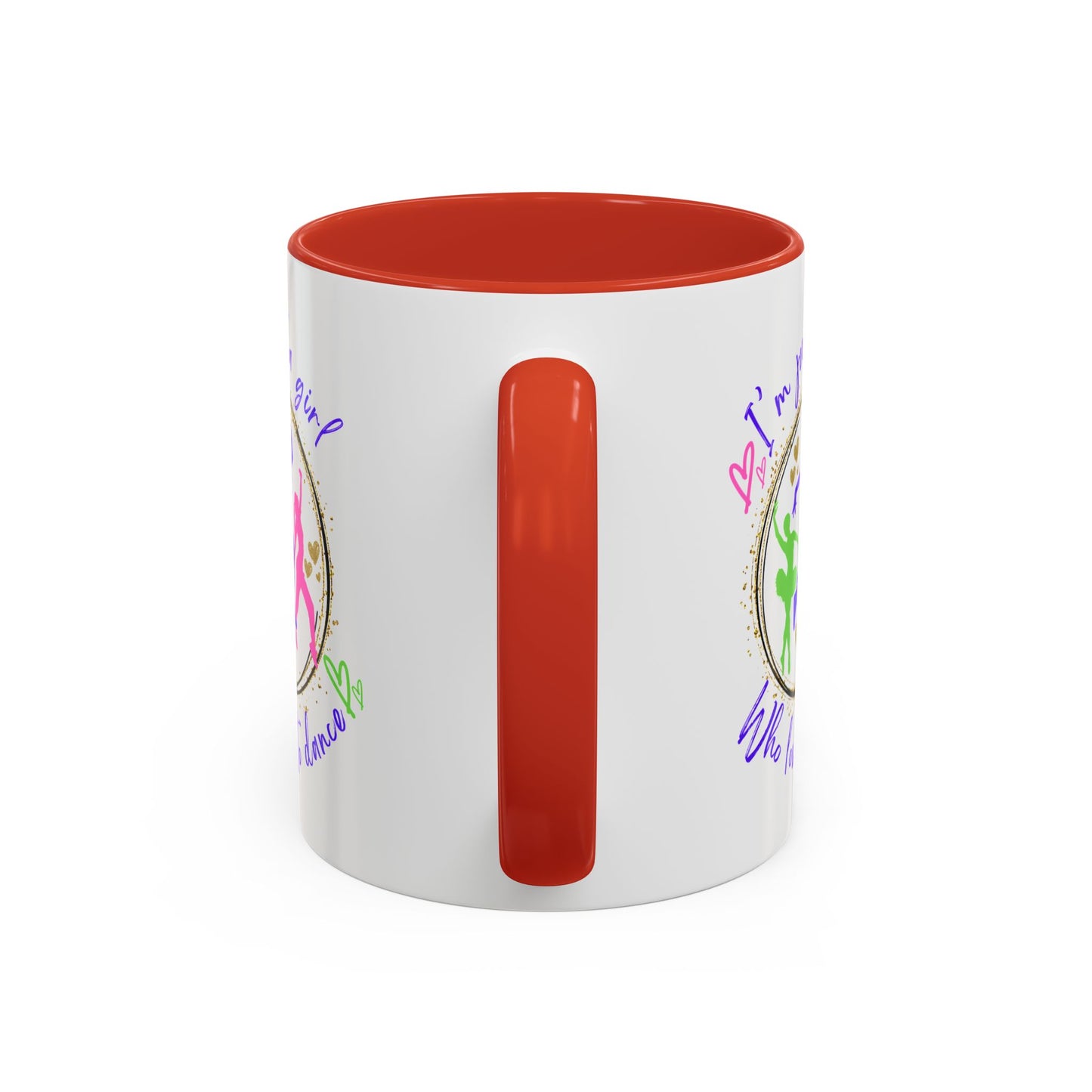 Accent Coffee Mug (11, 15oz) I'm Just a Girl Who Loves to Dance" Ceramic Mug - aburgessandco.com