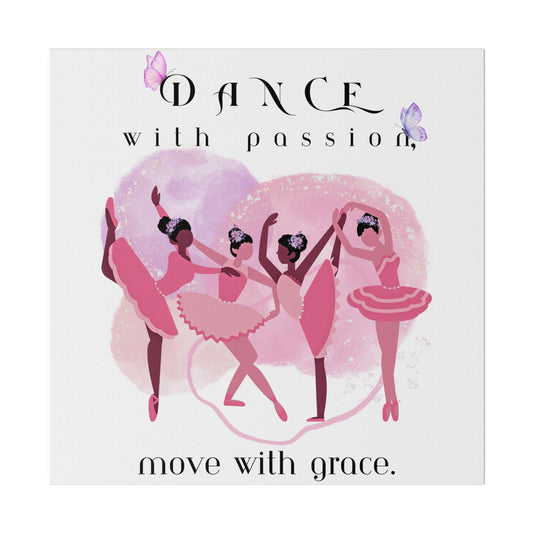Matte Canvas Print - Dance with passion, white background