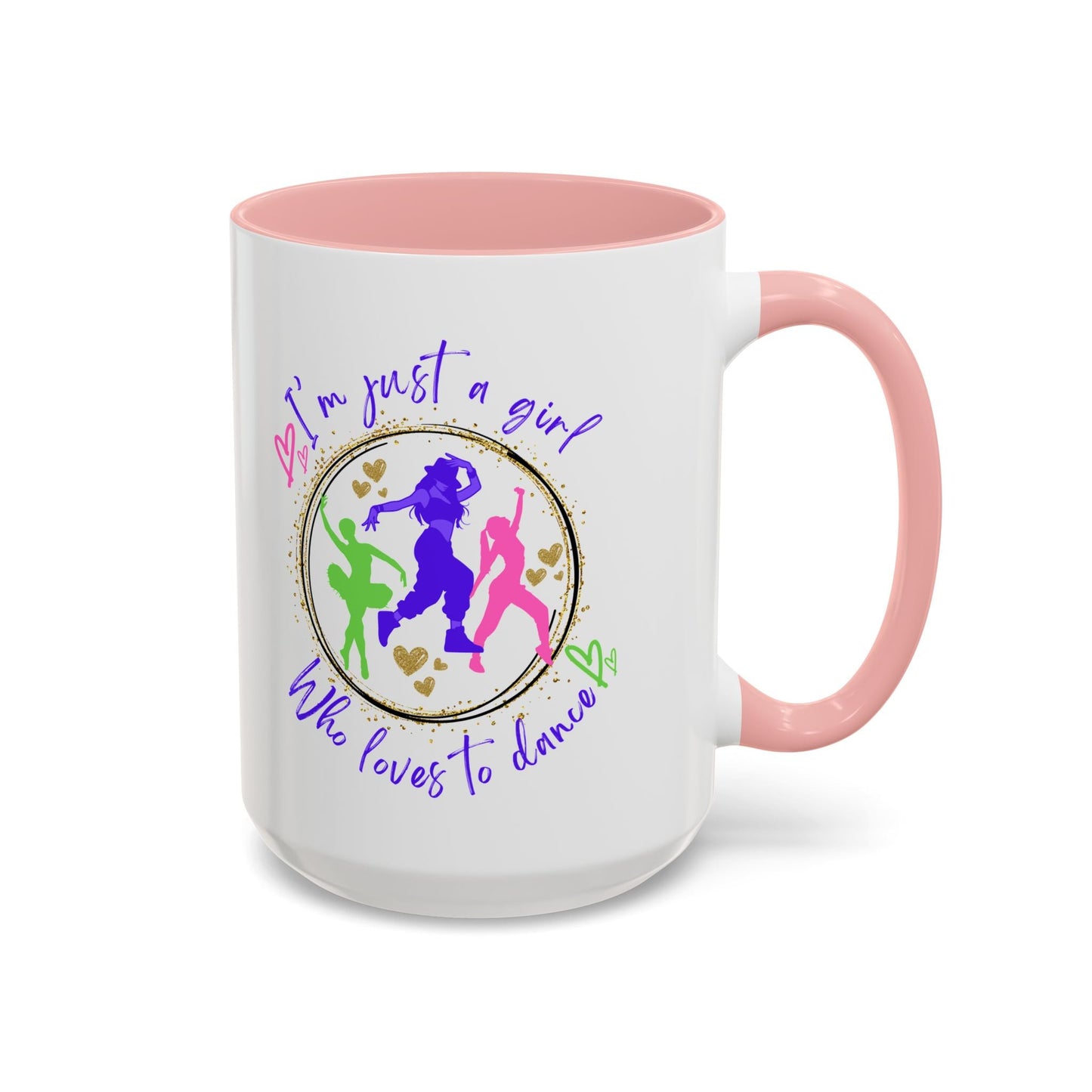 Accent Coffee Mug (11, 15oz) I'm Just a Girl Who Loves to Dance" Ceramic Mug - aburgessandco.com