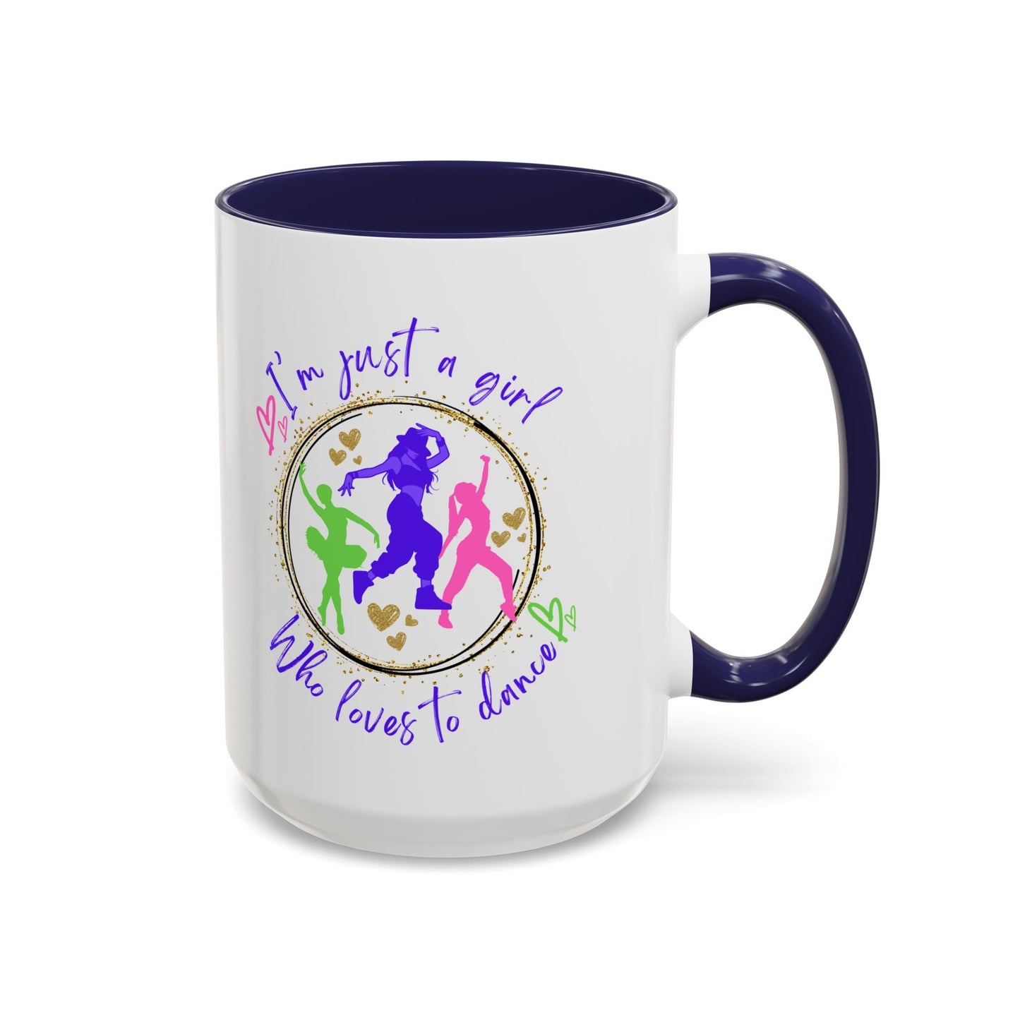Accent Coffee Mug (11, 15oz) I'm Just a Girl Who Loves to Dance" Ceramic Mug - aburgessandco.com