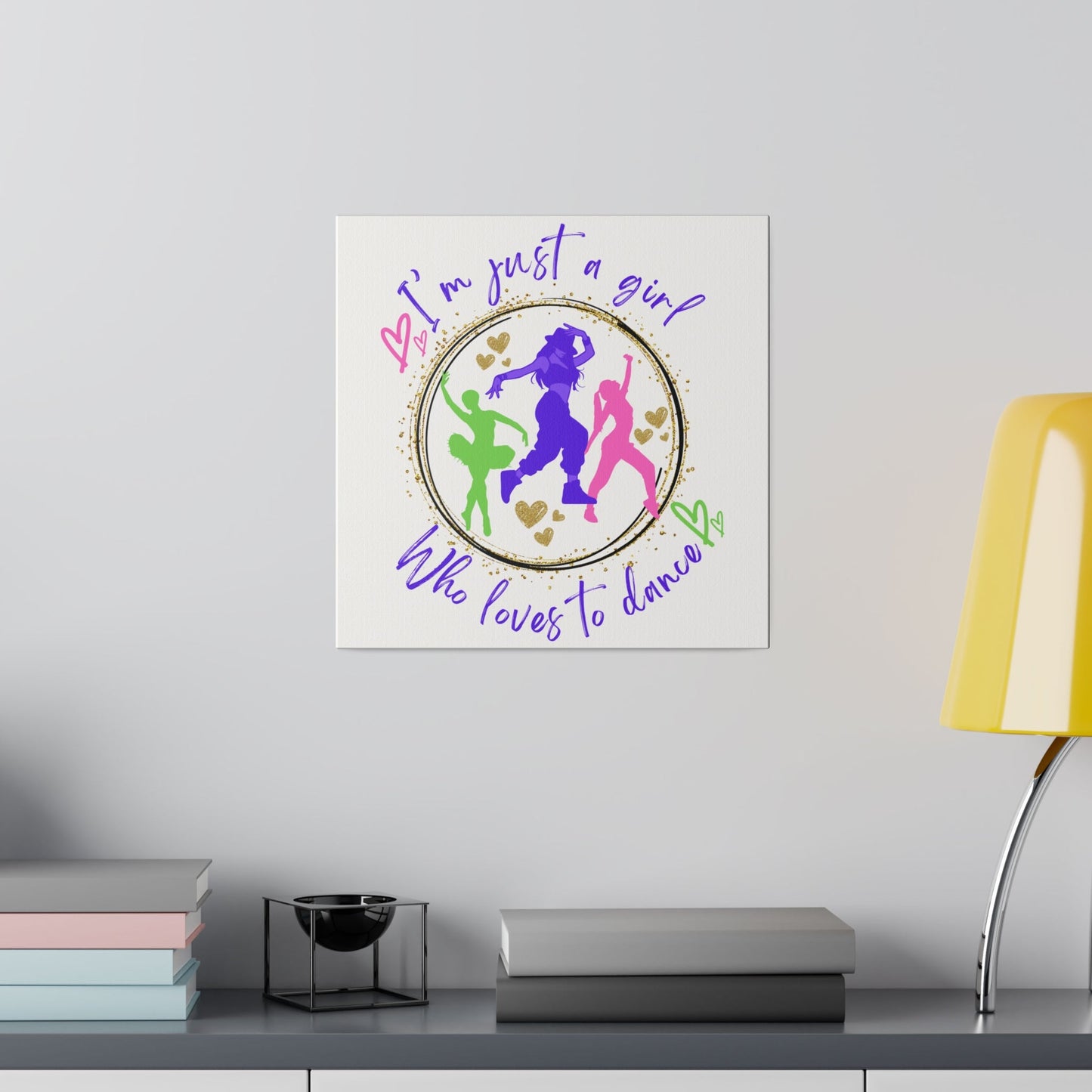 Canvas Print for Dancers - I'm just a girl who loves to dance - aburgessandco.com