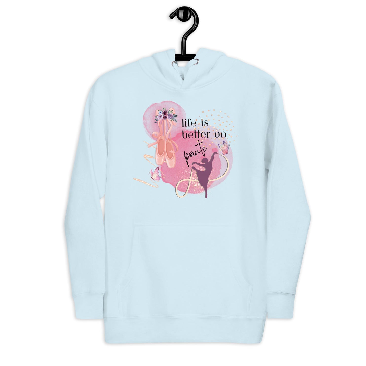 Hoodie for Dancers - Life Is Better On Pointe - aburgessandco.com