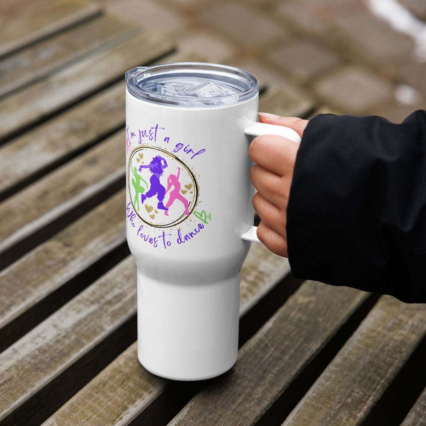Travel mug with a handle For Dancers - I'm Just a Girl Who Loves to Dance