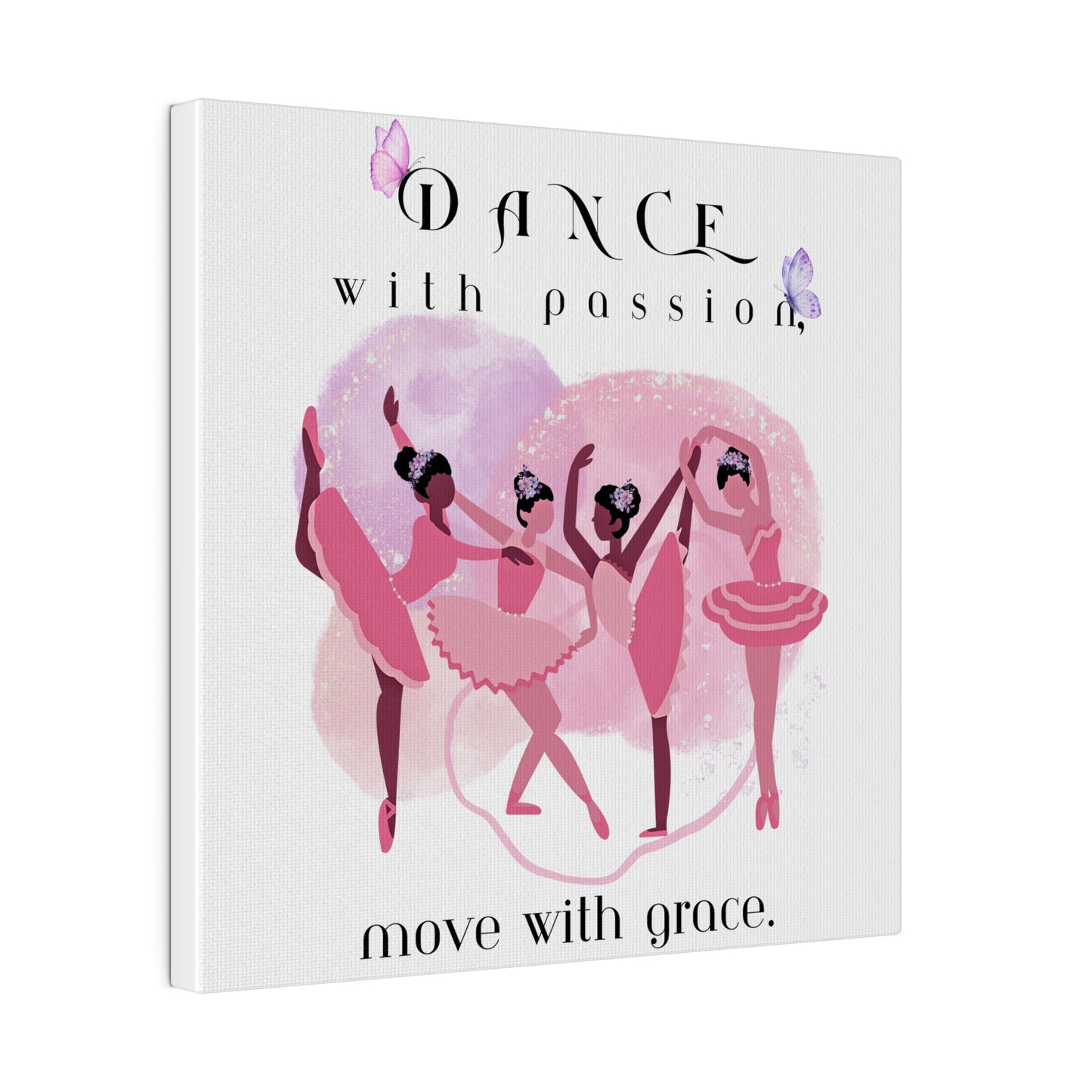 Matte Canvas Print - Dance with passion, white background