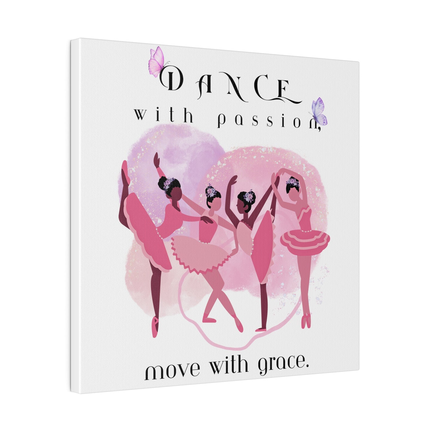 Matte Canvas Print - Dance with passion, white background