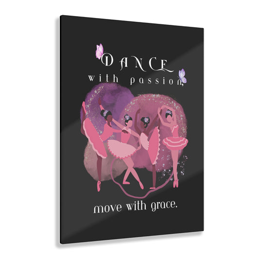 Acrylic Print - Dance with passion