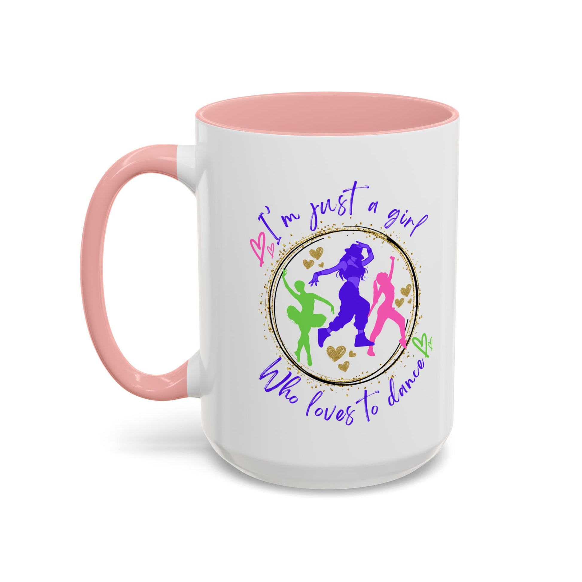 Accent Coffee Mug (11, 15oz) I'm Just a Girl Who Loves to Dance" Ceramic Mug - aburgessandco.com