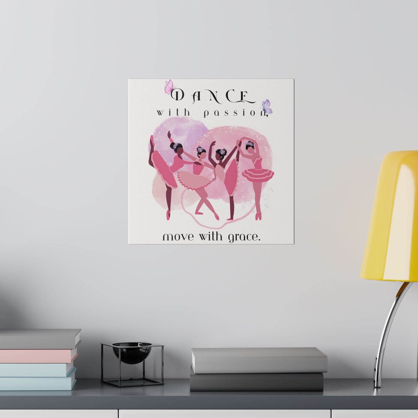 Matte Canvas Print - Dance with passion, white background