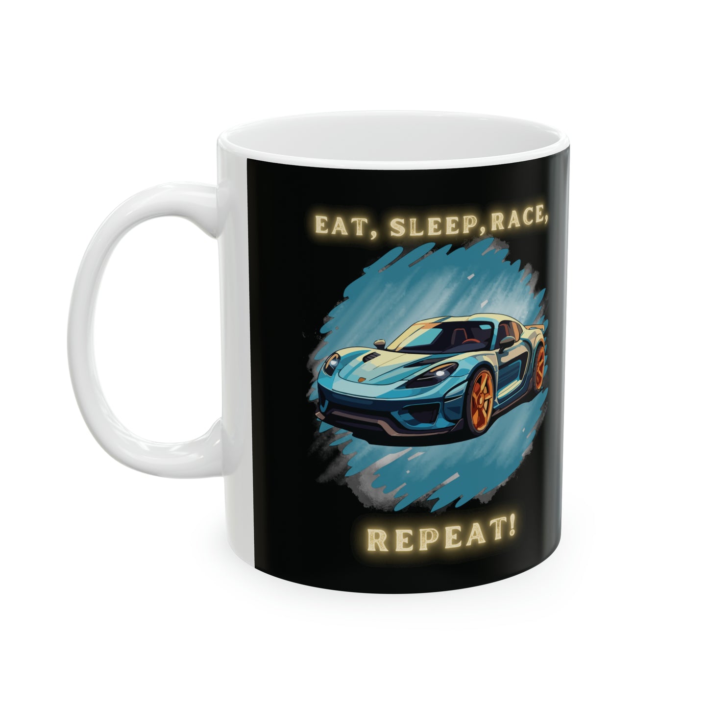Ceramic Mug, 11oz - Eat, Sleep, Race, Repeat