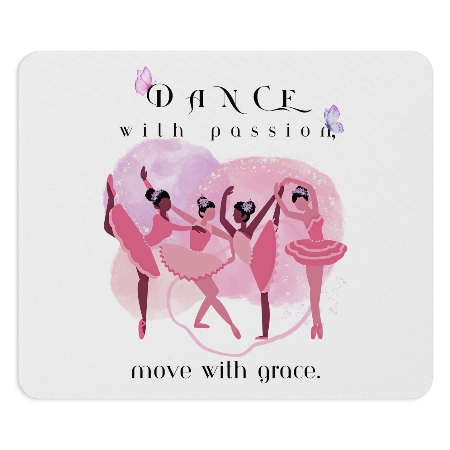 "Dance with Passion" Mouse Pad: A Perfect Addition for Dancers and Dance Enthusiasts