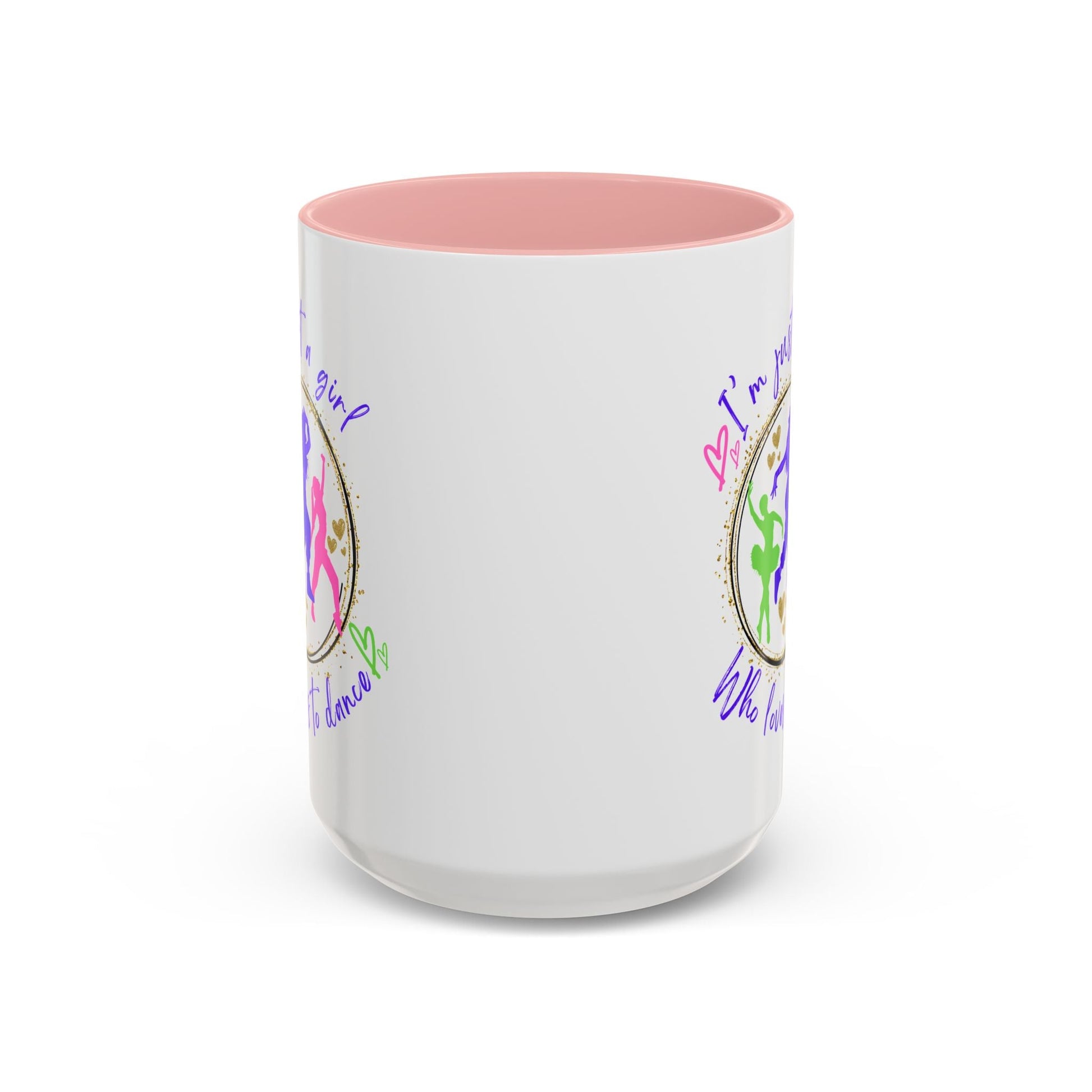 Accent Coffee Mug (11, 15oz) I'm Just a Girl Who Loves to Dance" Ceramic Mug - aburgessandco.com