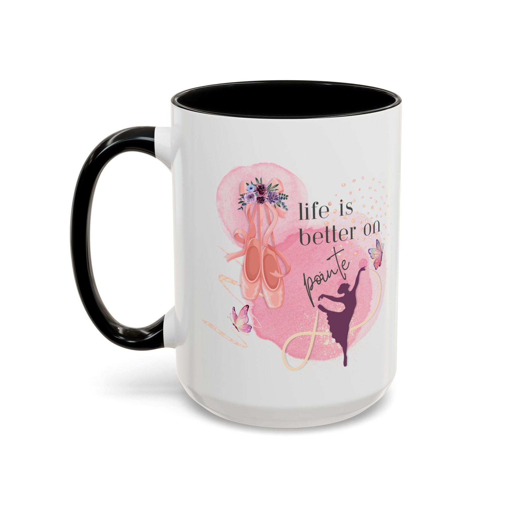 Accent Coffee Mug (11, 15oz) Life is Better on Pointe Ballerina - aburgessandco.com