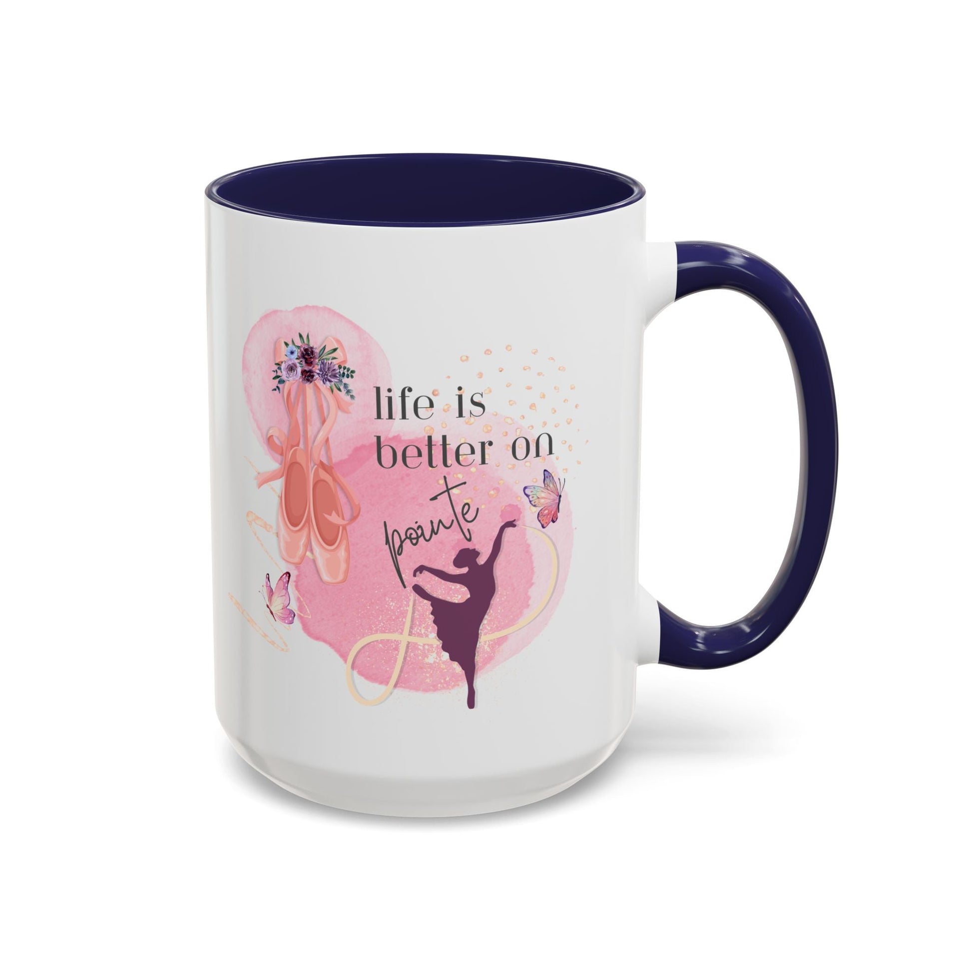 Accent Coffee Mug (11, 15oz) Life is Better on Pointe Ballerina - aburgessandco.com