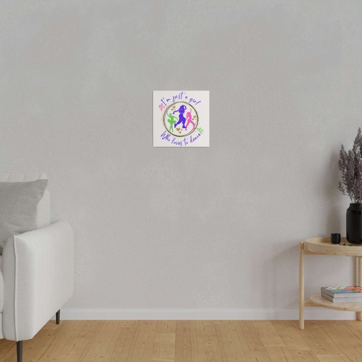 Canvas Print for Dancers - I'm just a girl who loves to dance - aburgessandco.com