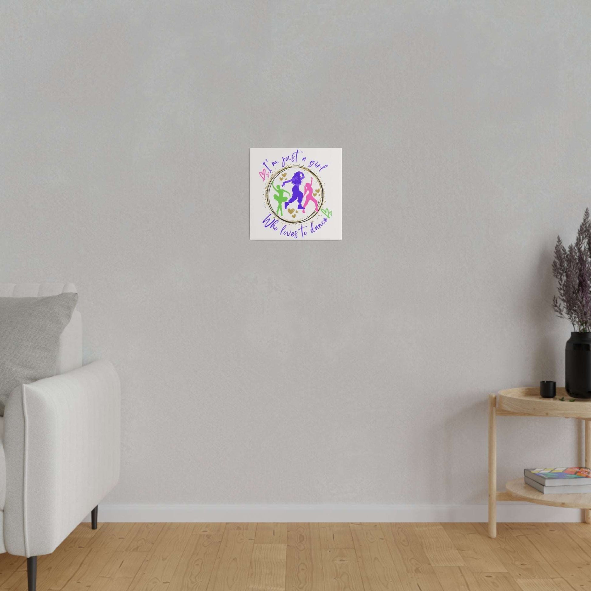 Canvas Print for Dancers - I'm just a girl who loves to dance - aburgessandco.com