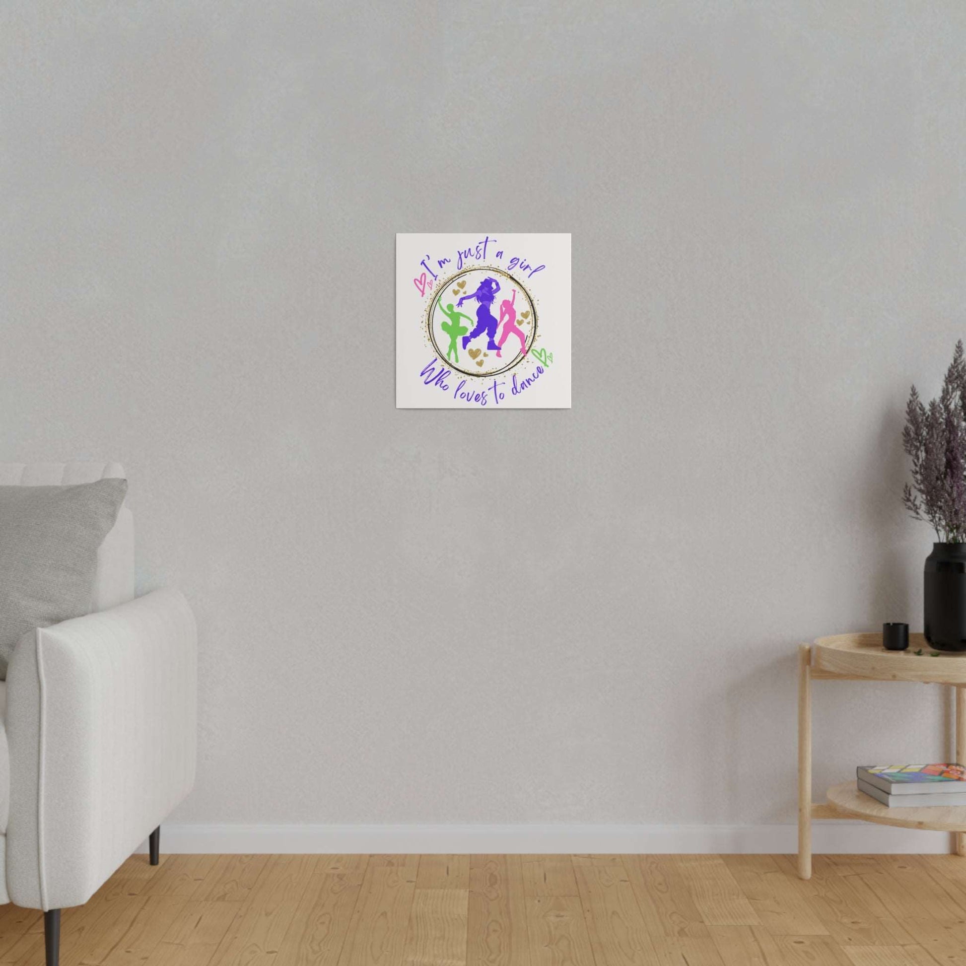 Canvas Print for Dancers - I'm just a girl who loves to dance - aburgessandco.com