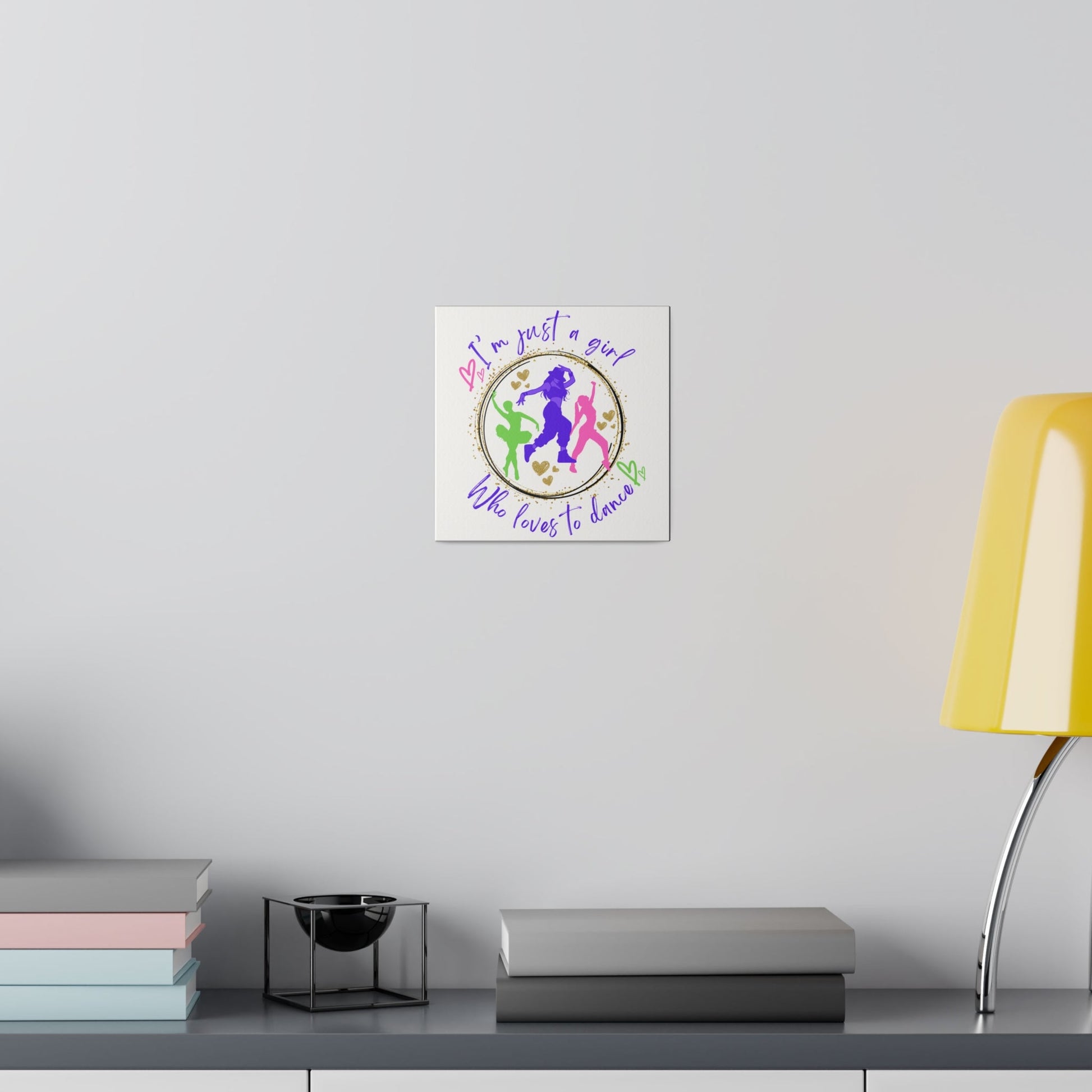Canvas Print for Dancers - I'm just a girl who loves to dance - aburgessandco.com