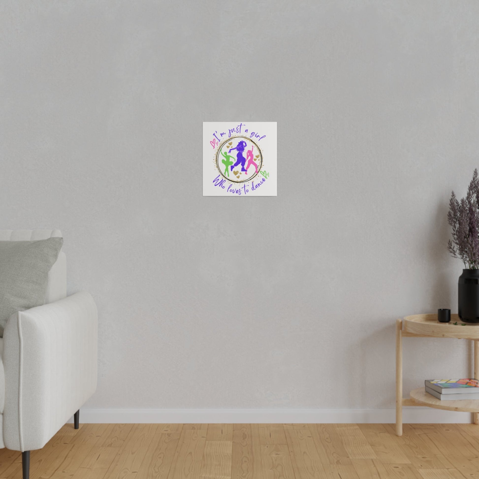 Canvas Print for Dancers - I'm just a girl who loves to dance - aburgessandco.com