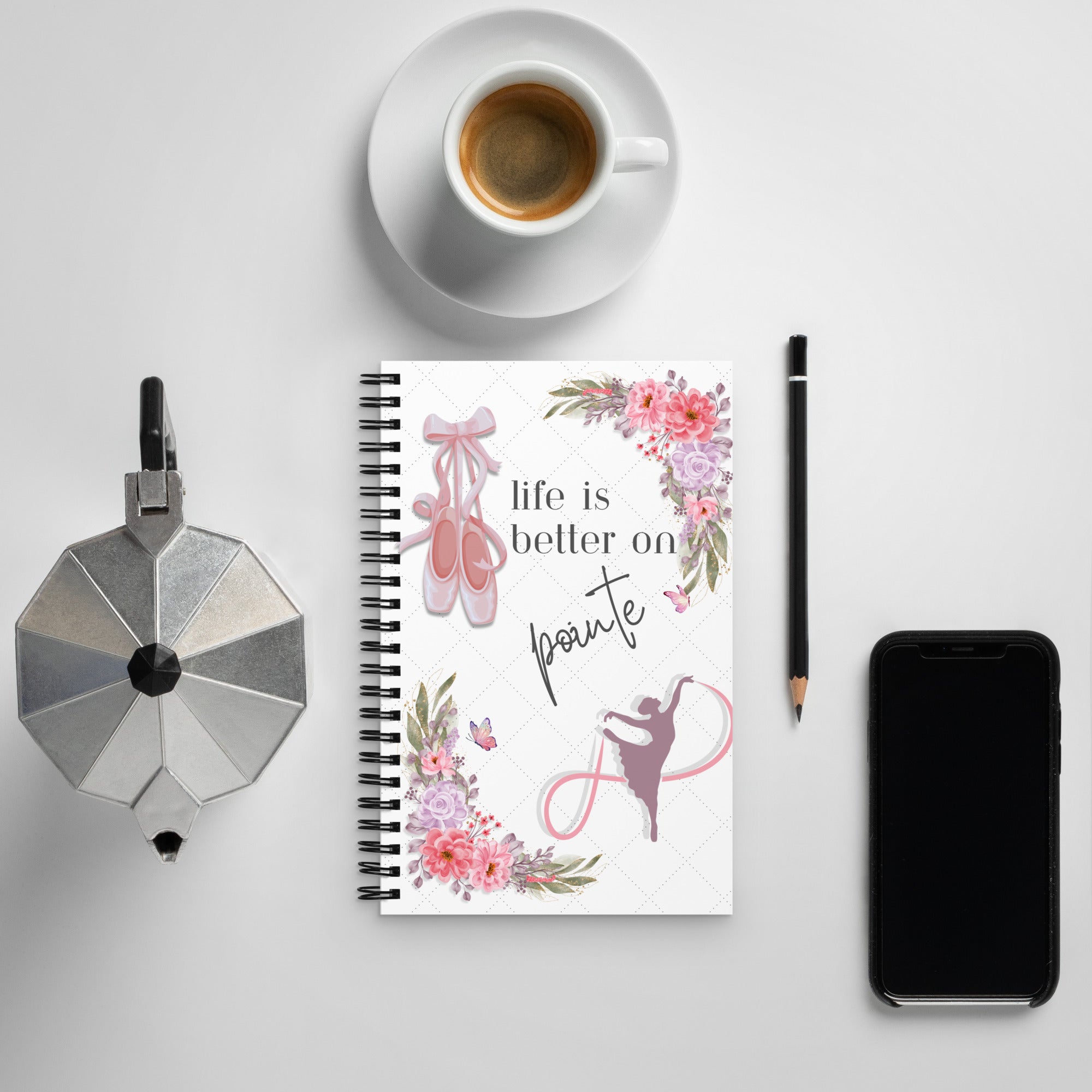 Life is better on point spiral notebook for ballerina dancers