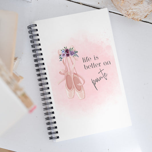 Spiral notebook - Life is better on pointe, ballerina slippers
