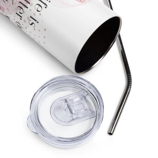 Stainless Steel Tumbler White with Straw- Life is better on point
