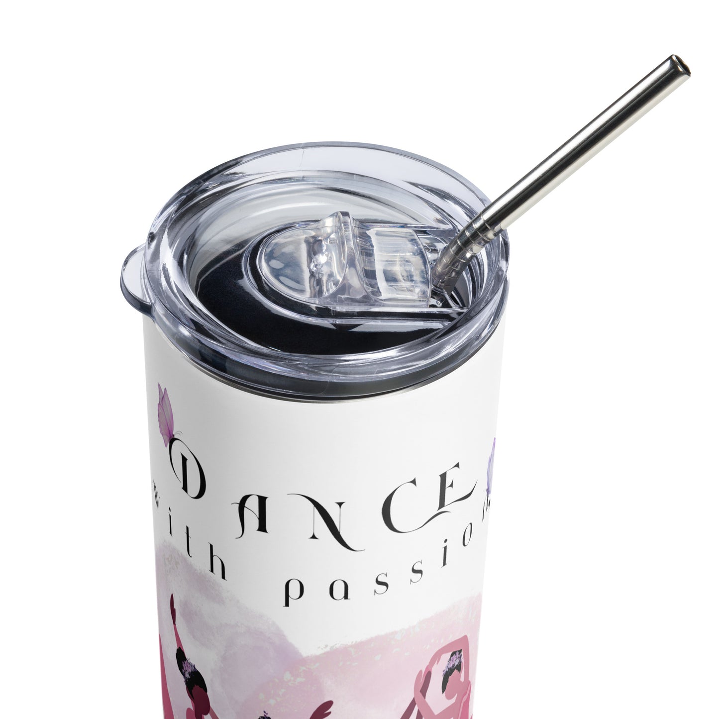 Dance with Passion Move with Grace Stainless steel tumbler