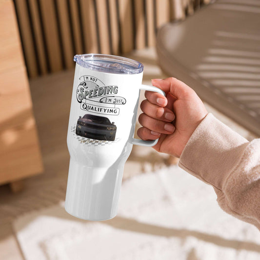 Travel mug with a handle | I'm not speeding, I'm just qualifying | Gifts for racers