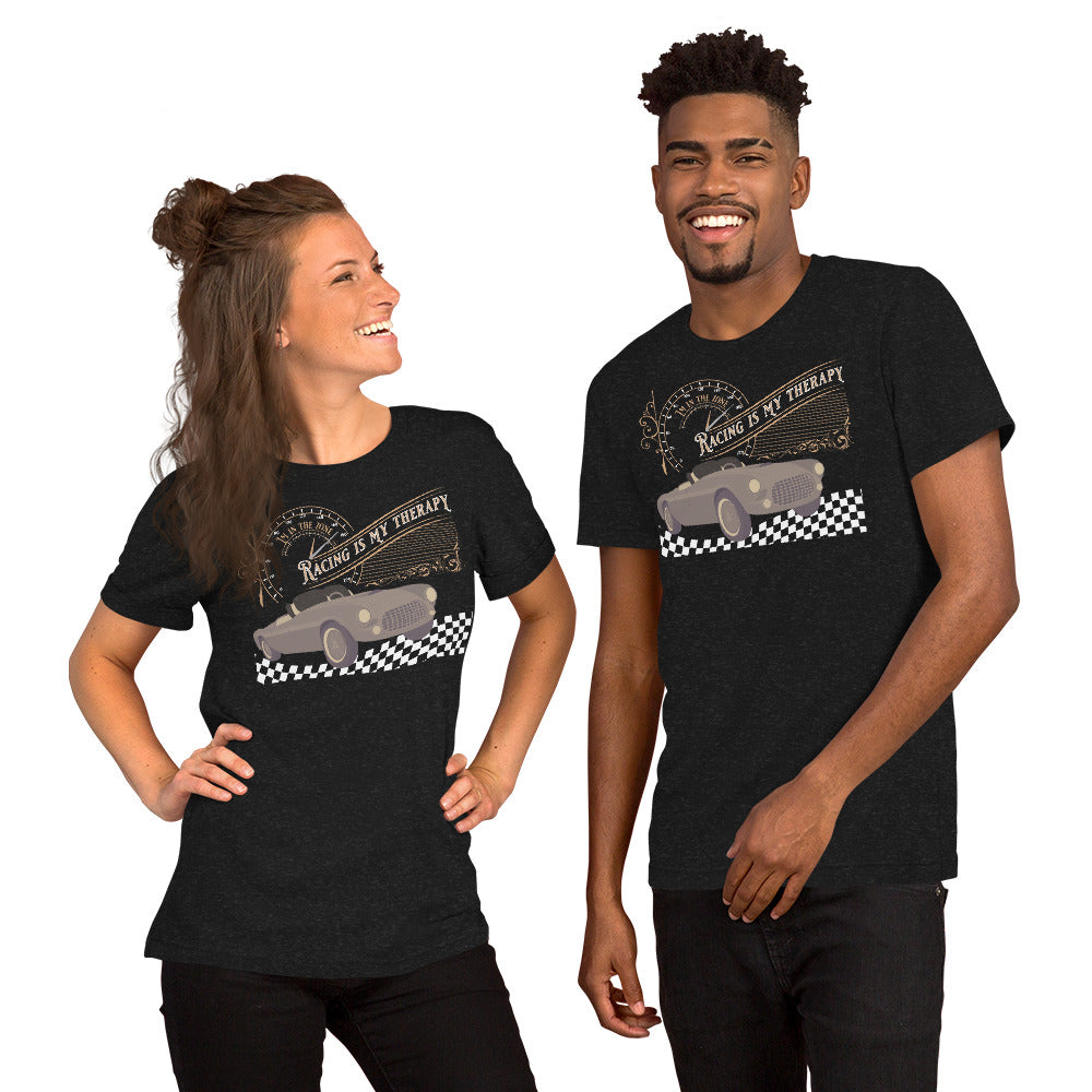 Unisex T-shirt  - Racing is My Therapy