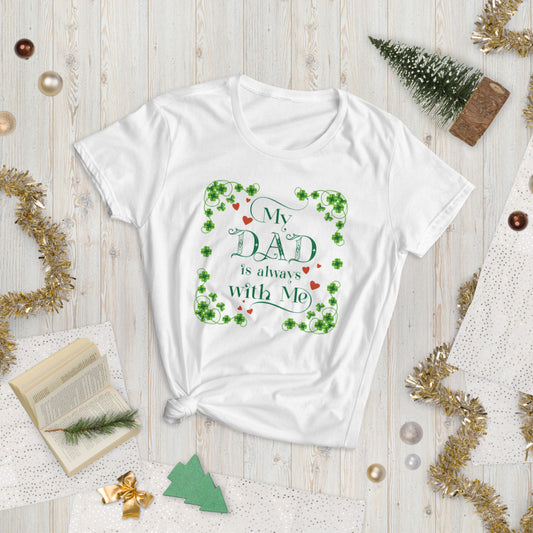 Women's short sleeve t-shirt - My dad is always with me